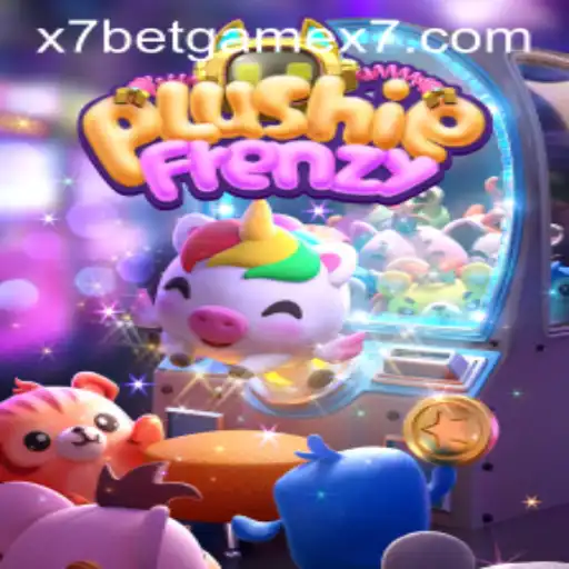 PlushieFrenzy: A Deep Dive into the Exciting Game of x7betgame